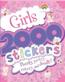 2000 Stickers: Girls - Parragon Books