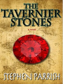 The Tavernier Stones - Stephen Parrish