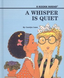 A Whisper Is Quiet - Carolyn Lunn, Clovis Martin