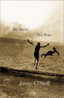 At Swim, Two Boys - Jamie O'Neill