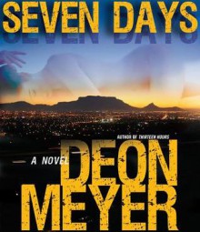 Seven Days - Deon Meyer, Simon Vance