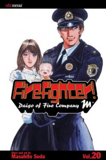 Firefighter! Daigo of Fire Company M: Volume 20 - Masahito Soda