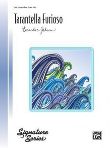 Tarantella Furioso - Alfred Publishing Company Inc., Bernadine Johnson