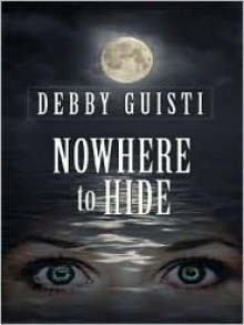 Nowhere to Hide - Debby Giusti