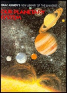 Our Planetary System - Isaac Asimov, Richard Hantula