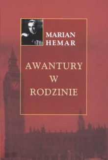 Awantury w rodzinie - Marian Hemar