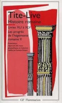 Histoire romaine, livres XLI à XLV - Livy