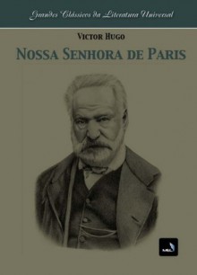 Nossa Senhora de Paris - Victor Hugo