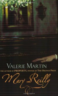 Mary Reilly - Valerie Martin