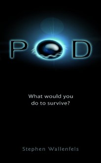 Pod - Stephen Wallenfels