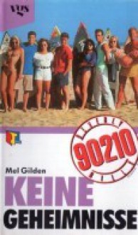 Keine Geheimnisse (Beverly Hills 90210) - Mel Gilden