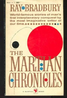 The Martian Chronicles - Ray Bradbury