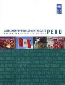 Assessment of Development Results: Peru - United Nations