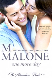 One More Day - M. Malone