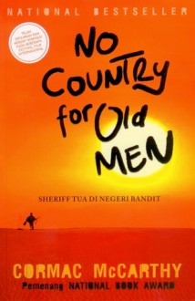 Sheriff Tua di Negeri Bandit (No Country for Old Men) - Rahmani Astuti, Cormac McCarthy