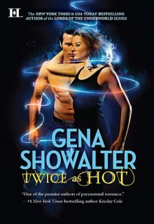 Twice as Hot - Gena Showalter