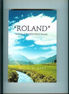 Roland and the Crankenbeal Family (Little House By The Edge Of The Woods) - Roger Hart