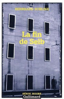 La fin de Selb - Bernhard Schlink