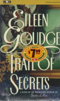 Trail Of Secrets - Eileen Goudge