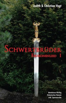 Schwertbrüder - Judith Vogt, Christian Vogt