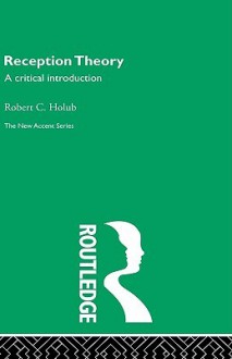 Reception Theory - Robert C. Holub