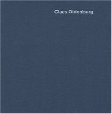 Claes Oldenburg Early Work - Claes Oldenburg