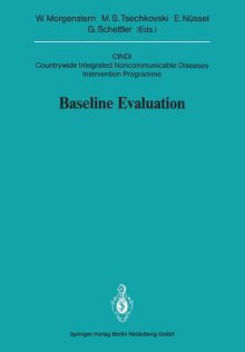 Baseline Evaluation: Cindi Countrywide Integrated Noncommunicable Diseases Intervention Programme - Wolfgang Morgenstern