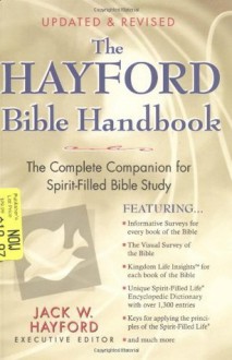 The Hayford Bible Handbook - Jack W. Hayford