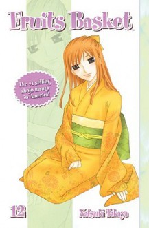 Fruits Basket, Volume 12 - Natsuki Takaya