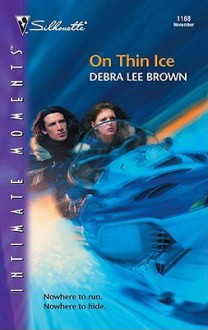 On Thin Ice - Debra Lee Brown