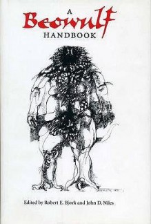 Beowulf Handbook - Robert E. Bjork, John D. Niles