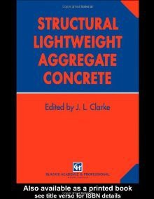 Structural Lightweight Aggregate Concrete - J.L. Clarke