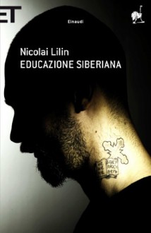 Educazione siberiana - Nicolai Lilin, Stefano Fusaro