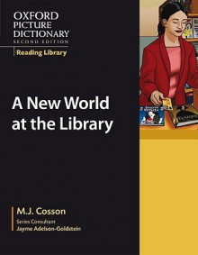 A New World at the Library - M.J. Cosson, Jayme Adelson-Goldstein