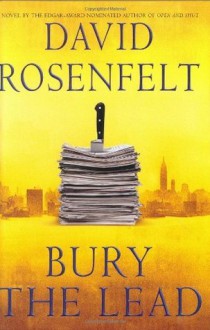 Bury the Lead - David Rosenfelt