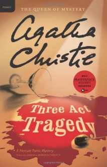 Three Act Tragedy - Agatha Christie