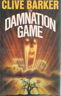 The Damnation Game - Clive Barker