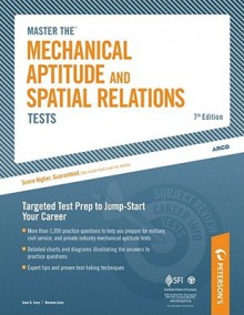 Master The Mechanical Aptitude and Spatial Relations Test - Peterson's, Therese DeAngelis, Peterson's