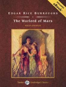 The Warlord of Mars (Barsoom, No.3) - Edgar Rice Burroughs