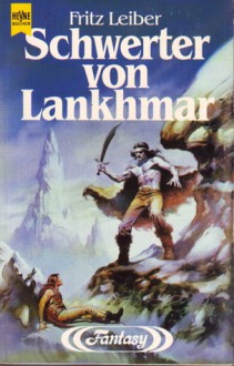 Schwerter von Lankhmar - Fritz Leiber