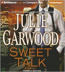 Sweet Talk - Julie Garwood, Angela Dawe