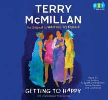 Getting to Happy - Terry McMillan, S. Epatha Merkerson