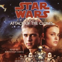 Star Wars: Episode II: Attack of the Clones (Audio) - R.A. Salvatore, Jonathan Davis