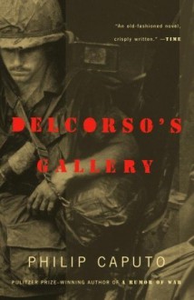 DelCorso's Gallery - Philip Caputo