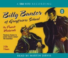 Billy Bunter of Greyfriars School - Frank Richards, Martin Jarvis