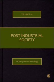 Post Industrial Society - Barry Smart