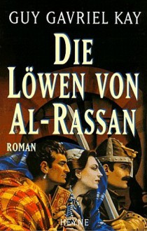 Die Löwen von Al-Rassan - Guy Gavriel Kay, Irene Holicki