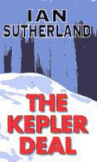 The Kepler Deal - Ian Sutherland