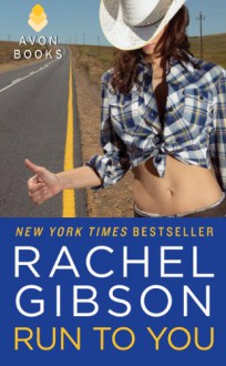 Run to You - Rachel Gibson