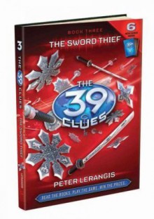 The Sword Thief (39 Clues, #3) - Peter Lerangis